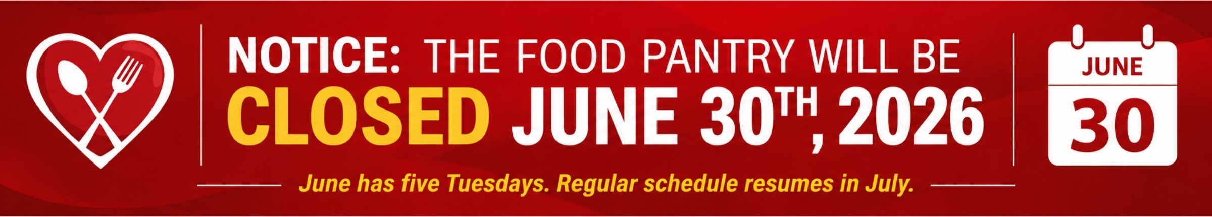 Notice: Food Pantry Closed June 30, 2026
